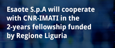 Esaote S.p.A will cooperate with CNR-Imati in the 2-years fellowship funded by Regione Liguria